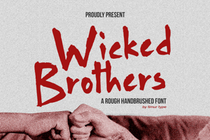 Wicked Brothers