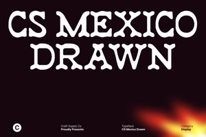 Related font CS Mexico Drawn