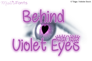 Behind Violet Eyes