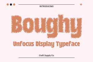 Boughy Unfocus