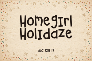Related font Homegirl Holidaze