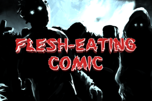 Flesh - Eating Comic