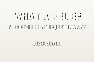 Related font What A Relief