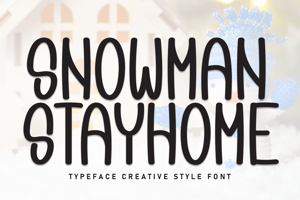 Related font Snowman Stayhome