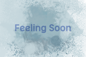 f Feeling Soon