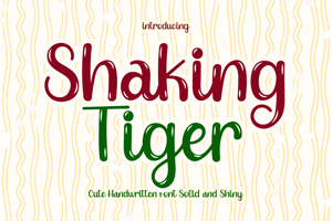 Shaking Tiger