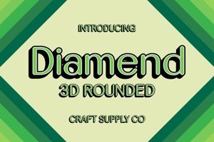Related font Diamend Rounded 3D