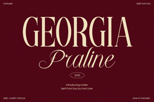 Related font Georgia Praline