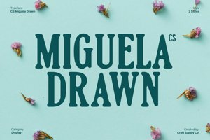 Related font CS Miguela Drawn