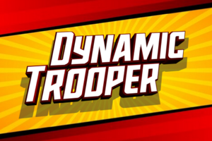 Dynamic Trooper