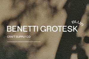 Related font Benetti Grotesk Blur