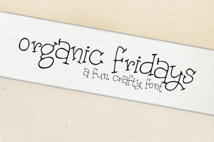 Organic Fridays