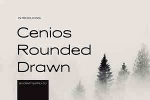 Related font Cenios Rounded Drawn