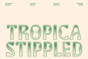 Related font CS Tropica Stippled