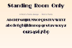 Related font Standing Room Only