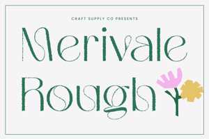 Related font Merivale Rough