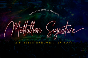 Mettallion Signature