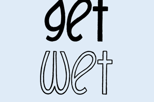 Get Wet