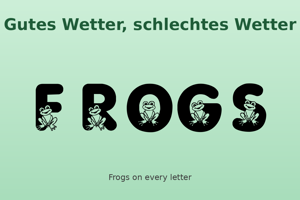 Related font Gutes Wetter, schlechtes Wetter