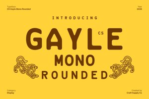 Related font CS Gayle Mono Rounded