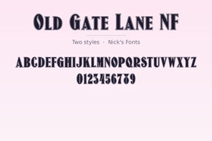 Related font Old Gate Lane NF