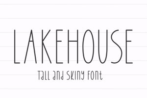 Lakehouse Tall and Skinny Font