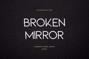 Related font Broken Mirror Unique Glitch