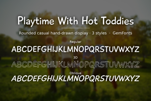 Related font Playtime With Hot Toddies