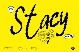 Related font CS Stacy Pixel