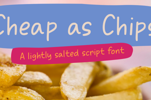Cheap As Chips
