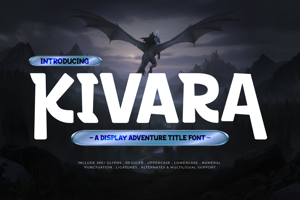 Related font Kivara - Display Adventure Title Font