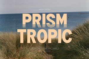 Prism Tropic