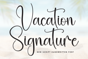 Related font Vacation Signature