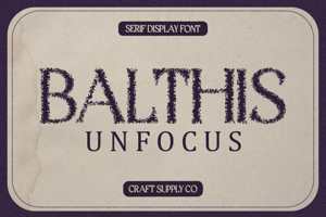 Related font Balthis Unfocus