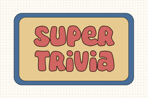 Super Trivia