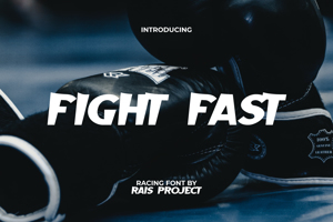 Fight Fast