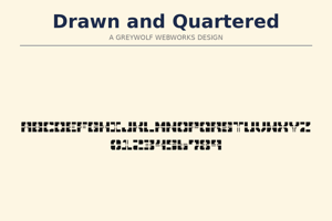 Related font Drawn and Quartered