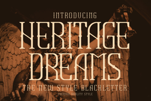 HERITAGE DREAMS