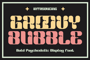 Groovy Bubble