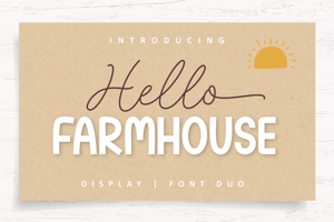 Hello Farmhouse - Font Duo