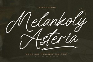 Melankoly Asteria