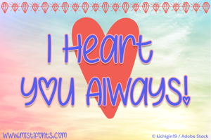 I Heart You Always