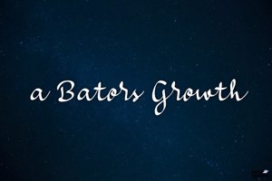 a Bators Growth
