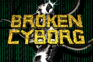 Broken Cyborg