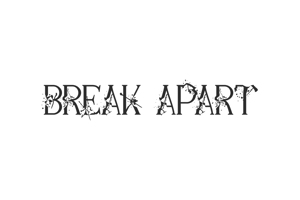 Break Apart