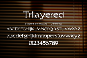 Related font Trilayered