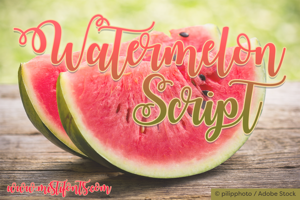 Watermelon Script