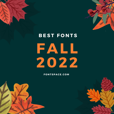 Best Fonts of Fall 2022 collection