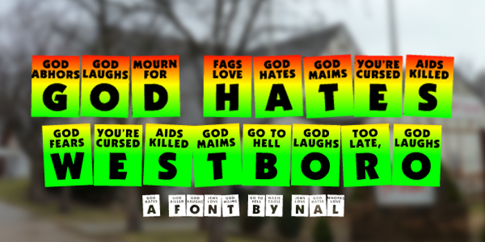 God Hates Westboro Font poster