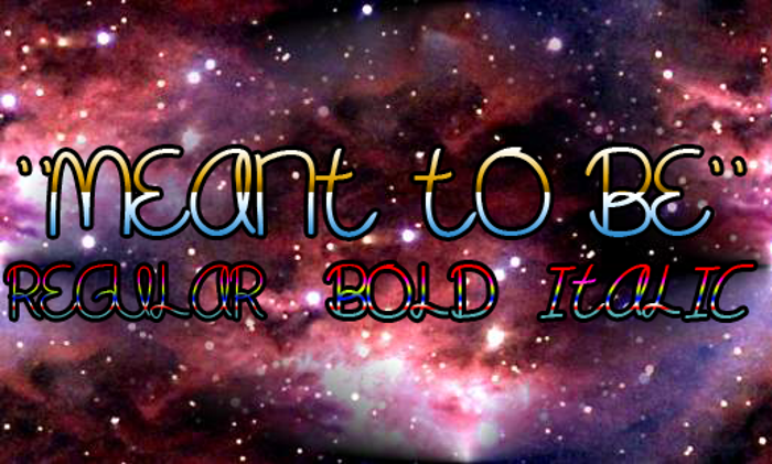 Meant To Be Font poster